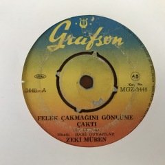 Zeki Müren Felek Çakmağını Gönlüme Çaktı 45lik Plak
