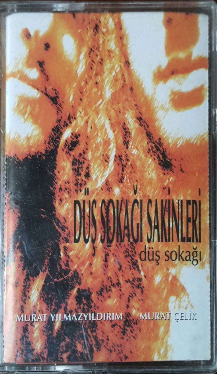 Düş Sokağı Sakinleri Düş Sokağı Murat Yılmazyıldırım Murat Çelik Kaset