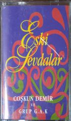 Coşkun Demir Ve Grup G.A.K Eski Sevdalar Kaset
