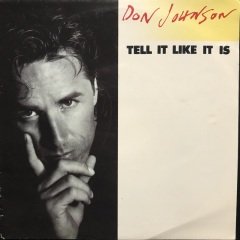 Don Johnson Tell It Like It This 45lik Plak