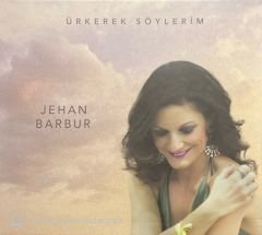 Jehan Barbur Ürkerek Söylerim CD