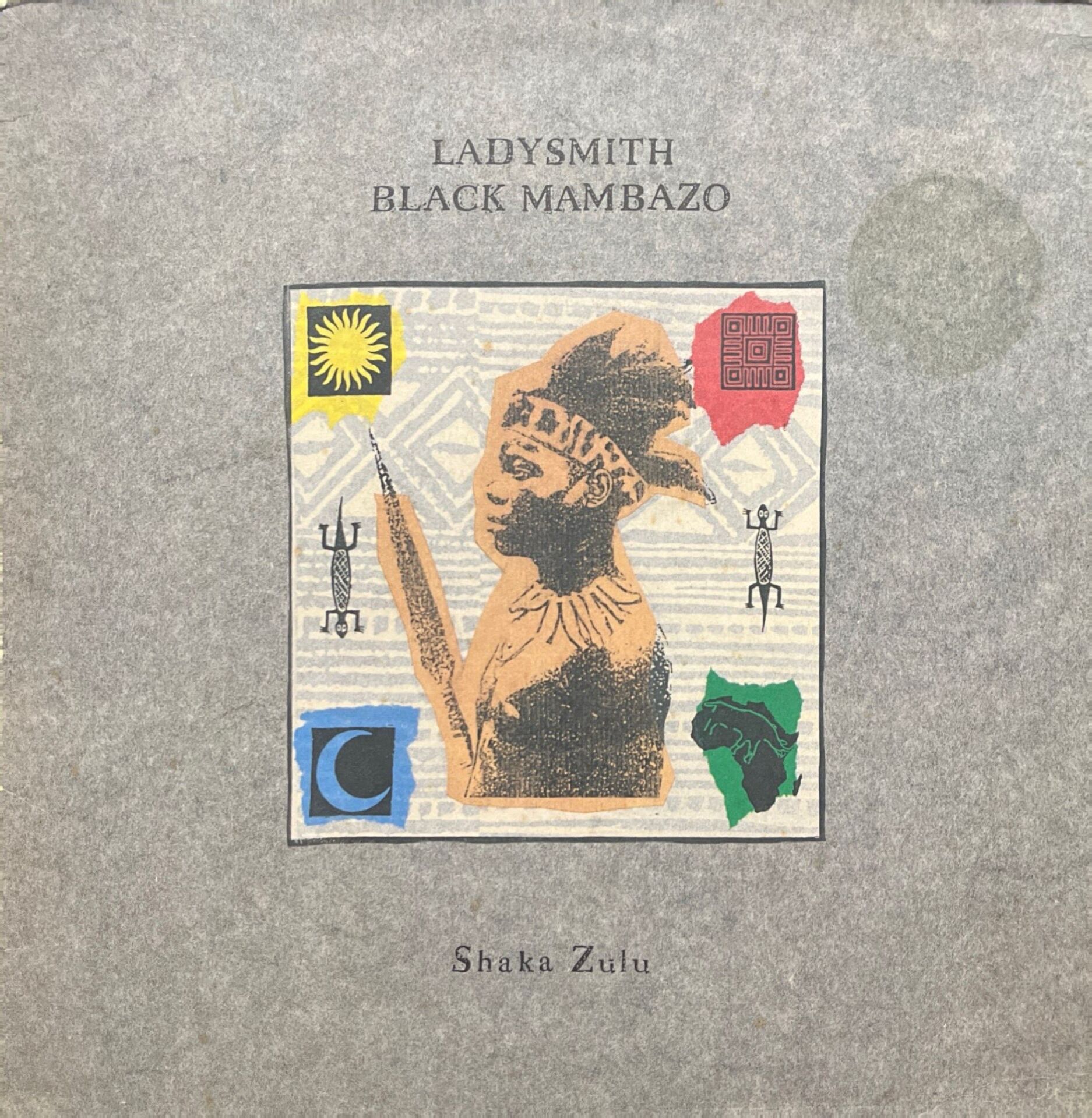 Shaka Zulu Ladysimith BlackMambazo Plak