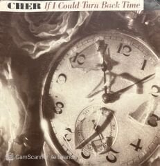 Cher If I Could Turn Back Time 45lik Plak