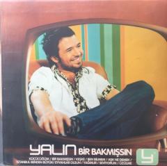 Yalın Bir Bakmışsın LP