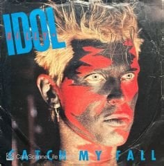 Billy Idol Catch My Fall 45lik Plak