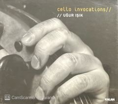 Uğur Işık Cello Invocations CD