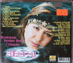 Dilberay Bırakmadı Sevdan Beni / Yabancı CD