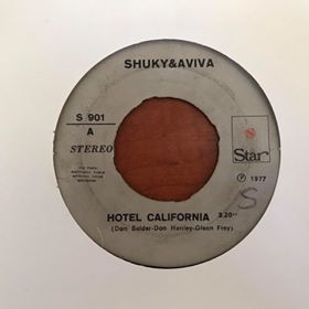 Shuky And Aviva Hotel California 45lik Plak