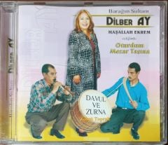Barağın Sultanı Dilber Ay Oturdum Mezar Taşına  CD