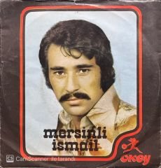 Mersinli İsmail Anne Bana Yardım Et 45lik Plak