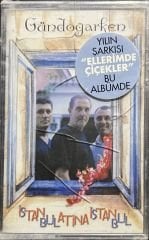 Açılmamış Jelatininde Gündoğarken İstanbul Atina İstanbul Kaset