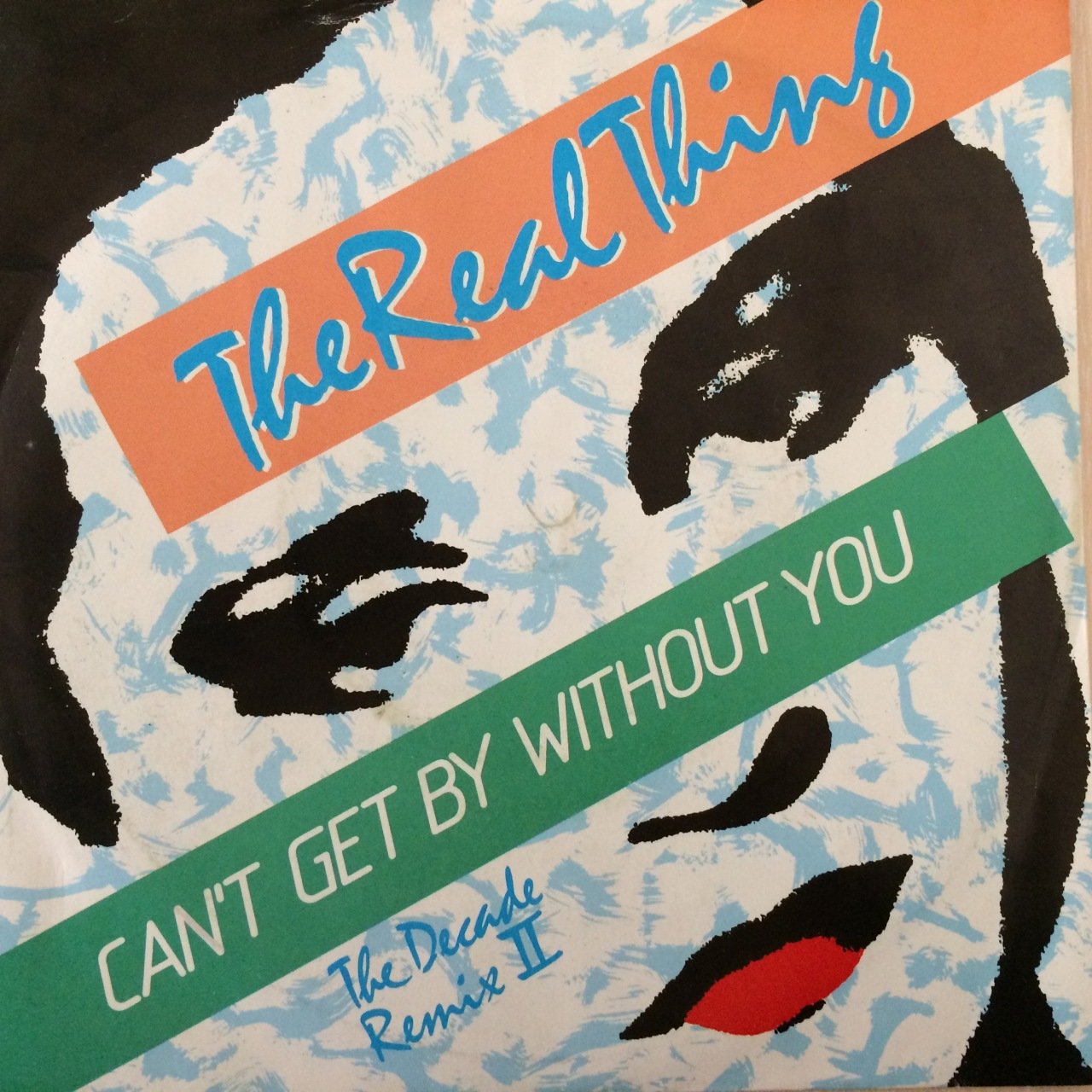 The Real Thing Can't Get By Without You 45lik Plak