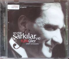 Atatürk'ün Sevdiği Şarkılar & Türküler CD