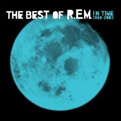 The Best Of R.E.M. In Time: A Collection Of R.E.M.'s Greatest Hits From 1988 To 2003  Double LP Plak