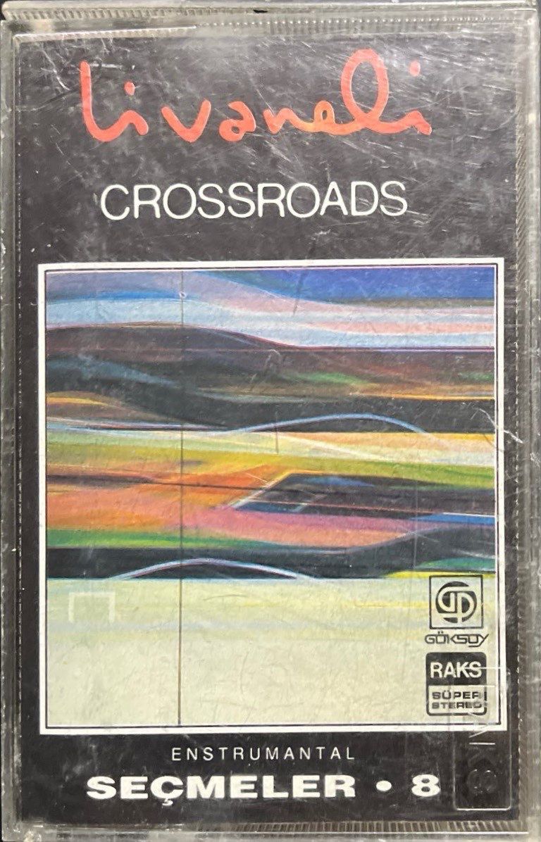 Kaset Livaneli Crossroads Seçmeler 8 Kaset