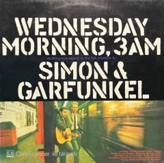 Simon And Garfunkel Wednesday Morning, 3 A.M. LP Plak