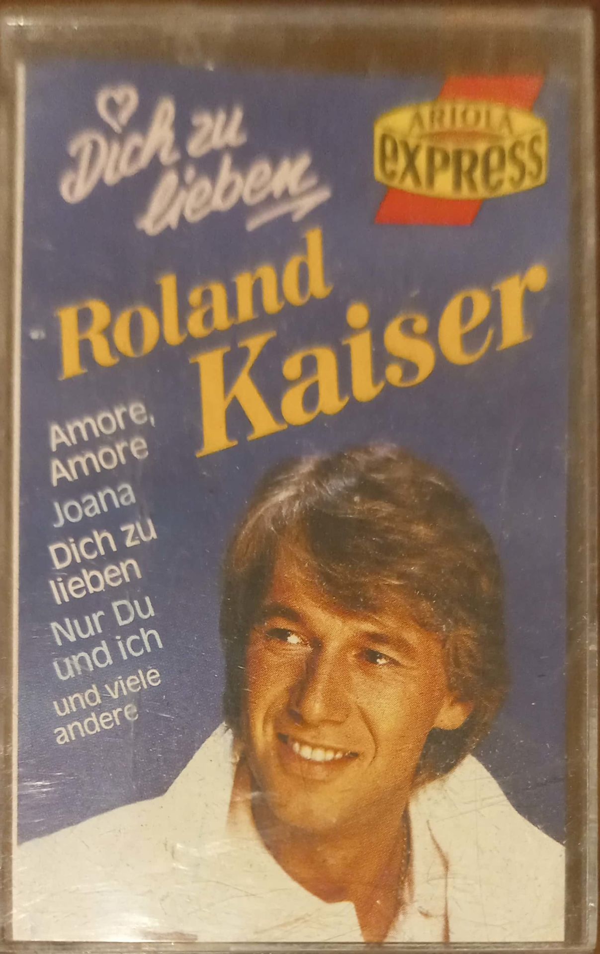 Roland Kaiser Dich Lieben Kaset