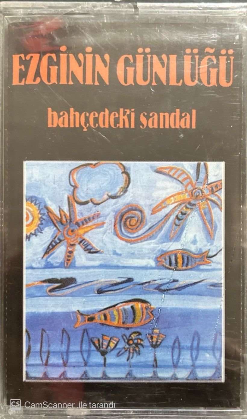 Ezginin Günlüğü Bahçedeki Sandal Açılmamış Jelatininde Kaset