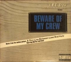Deware Of My Crew CD