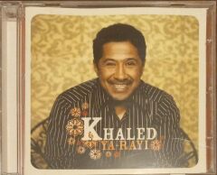 Khaled Ya-Rayı CD