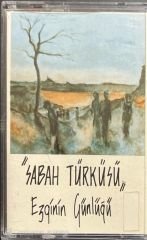Ezginin Günlüğü Sabah Türküsü Kaset