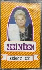 Zeki Müren Eskimeyen Dost Kaset