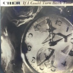 Cher If I Could Turn Back Time 45lik Plak