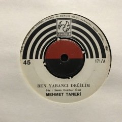 Mehmet Taneri Ben Yabancı Değilim 45lik Plak