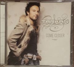 Tarkan Come Closer CD