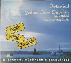 İstanbul Yalnız Seni Sevdim Ertan Anapa Sezen Cumhur CD