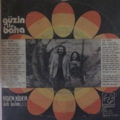 Güzin İle Baha Nidem Nidem 45lik Plak