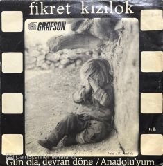 Fikret Kızılok Gün Ola Devran Döne 45lik plak