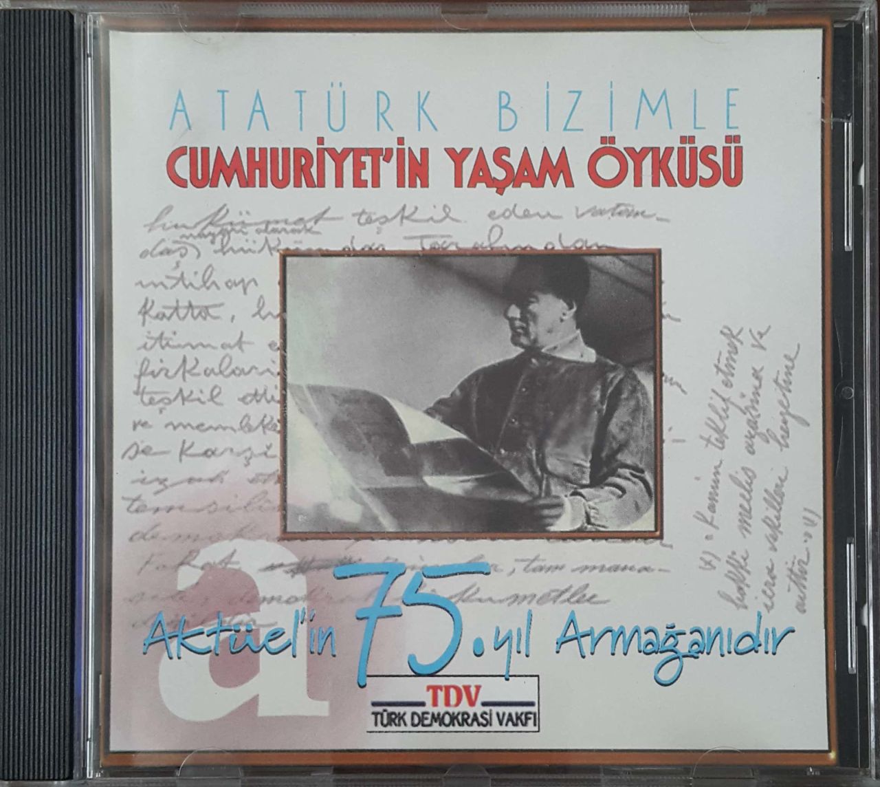 Atatürk Bizimle Cumhuriyetin Yaşam Öyküsü CD