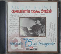 Atatürk Bizimle Cumhuriyetin Yaşam Öyküsü CD