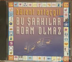 Bülent Ortaçgil Bu Şarkılar Adam Olmaz CD