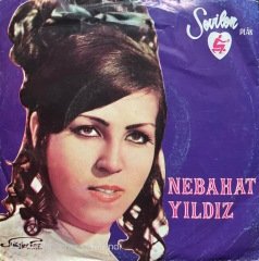 Nebahat Yıldız Evreşe Yolları 45lik Plak