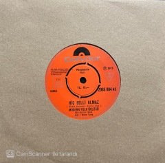 Modern Folk Üçlüsü Hiç Belli Olmaz 45lik Plak