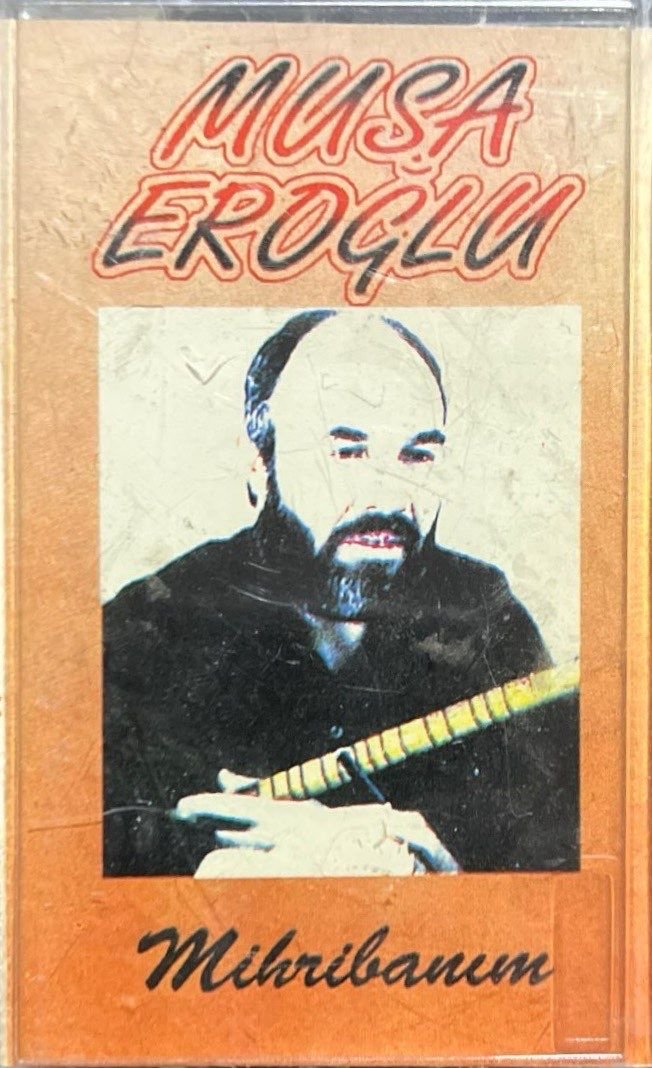 Kaset Musa Eroğlu Mihribanım Kaset