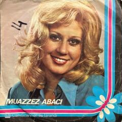 Muazzez Abacı Benim Ol 45lik Plak