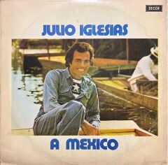 Julio Iglesias A Mexico LP Plak