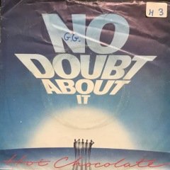 Hot Chocolate No Doubt About It 45lik Plak