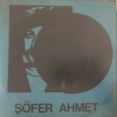 Şöfer Ahmet Karanlık Geceler 45lik Plak