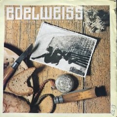 Edelweiss Bring Me Edelweiss 45lik Plak