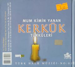Mum Kimin Yanan Kerkük Türküleri Mehmet Özbek Abdurrahman Kızılay CD