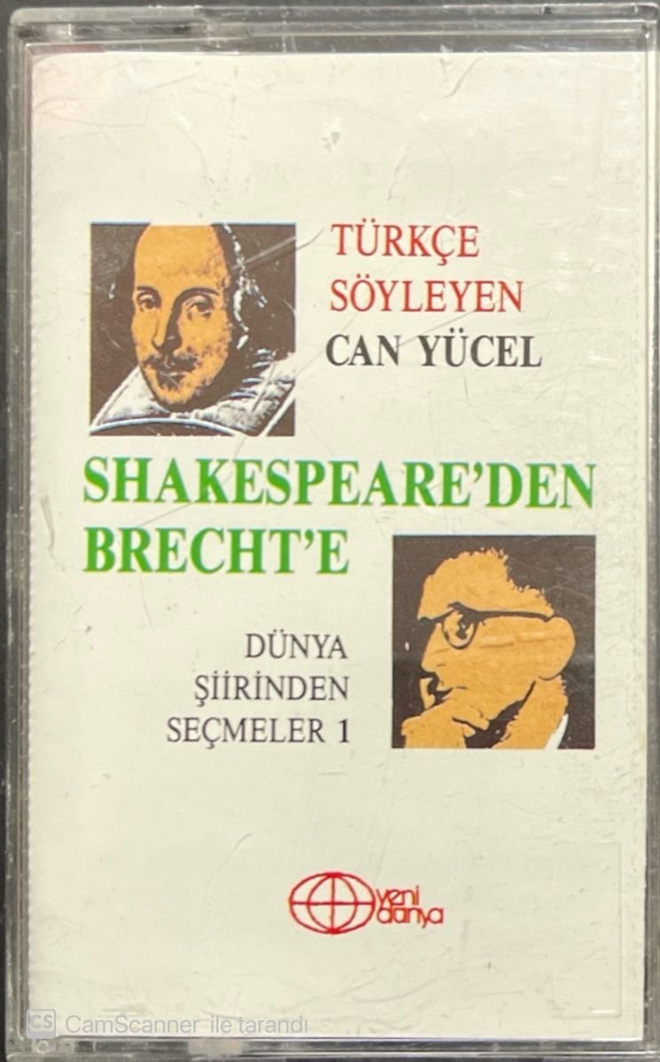 Can Yücel Shakespeare' den Brecht'e Dünya Şiirinden Seçmeler 1 Kaset