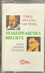 Can Yücel Shakespeare' den Brecht'e Dünya Şiirinden Seçmeler 1 Kaset