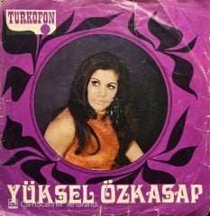 Yüksel Özkasap Ne Gecem Var Ne Gündüzüm 45lik Plak