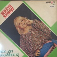 Behiye Aksoy Sizin İçin Seçtiklerimiz LP Plak
