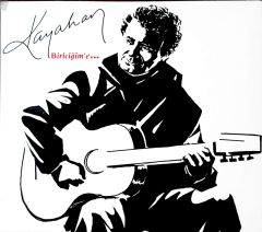 Kayahan Biriciğim'e CD