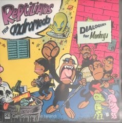 Reptilians From Andromeda Dialogues For Monkeys LP